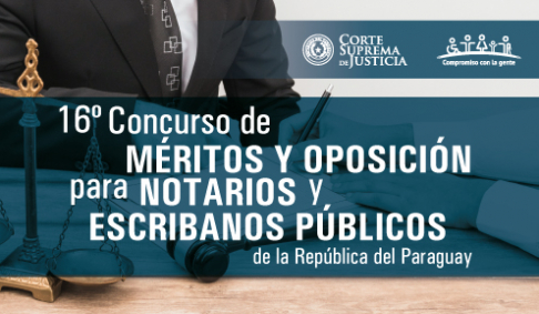 Requisitos de inscripción al 16º Concurso de Méritos y Oposición para Notarios y Escribanos Públicos del Paraguay